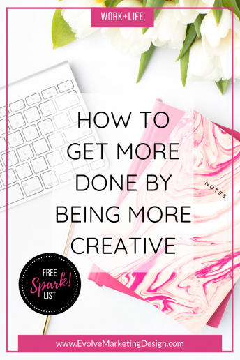 How to Get More Done By Being More Creative