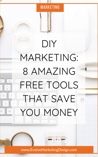 DIY Marketing: 8 Amazing Free Tools That Save You Money